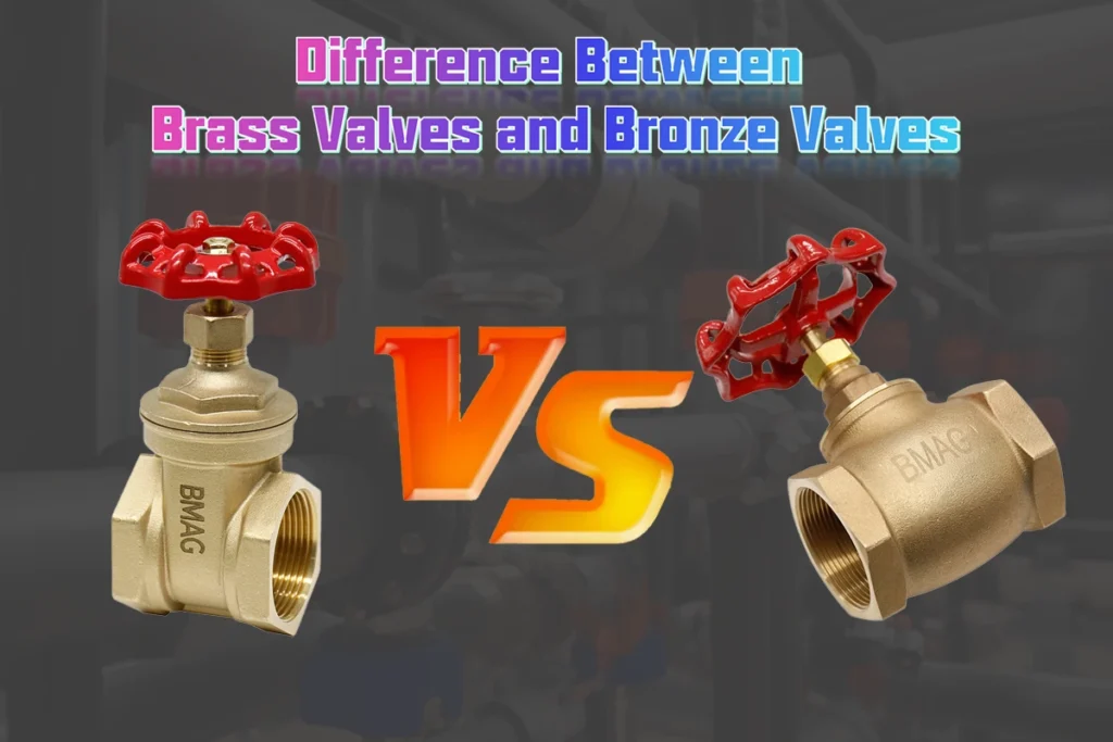 Difference Between Brass Valves And Bronze Valves