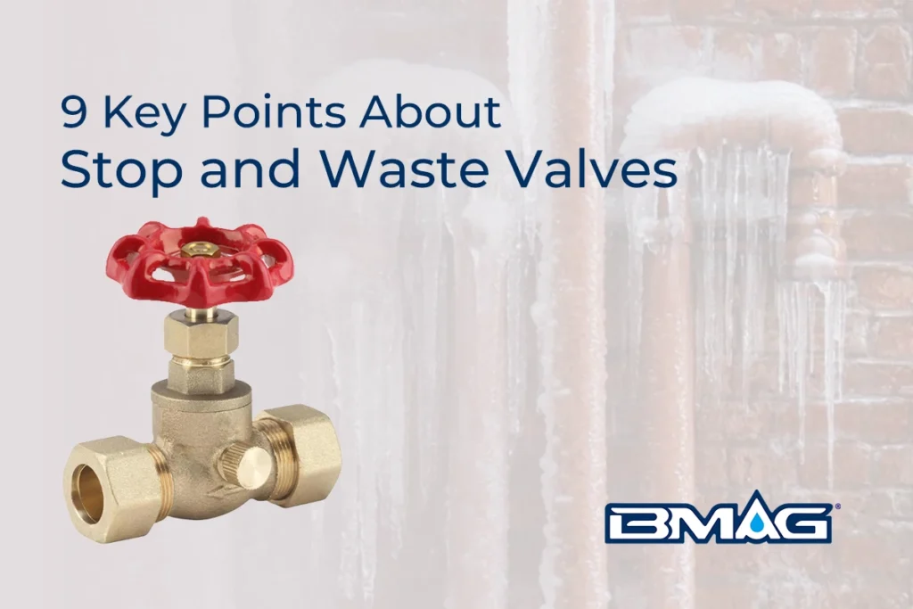 9 Key Points About Stop And Waste Valves Cover