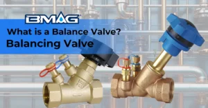 Apa gunane keseimbangan valve Balancing Valve